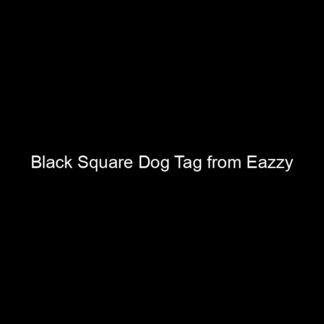 Black Square Dog Tag from Eazzy