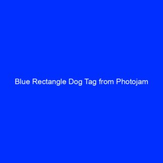 Blue Rectangle Dog Tag from Photojam